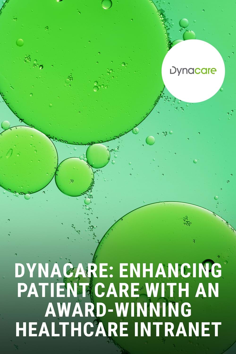 'Dynacare enhance patient care with an award-winning healthcare intranet' Guide front cover
