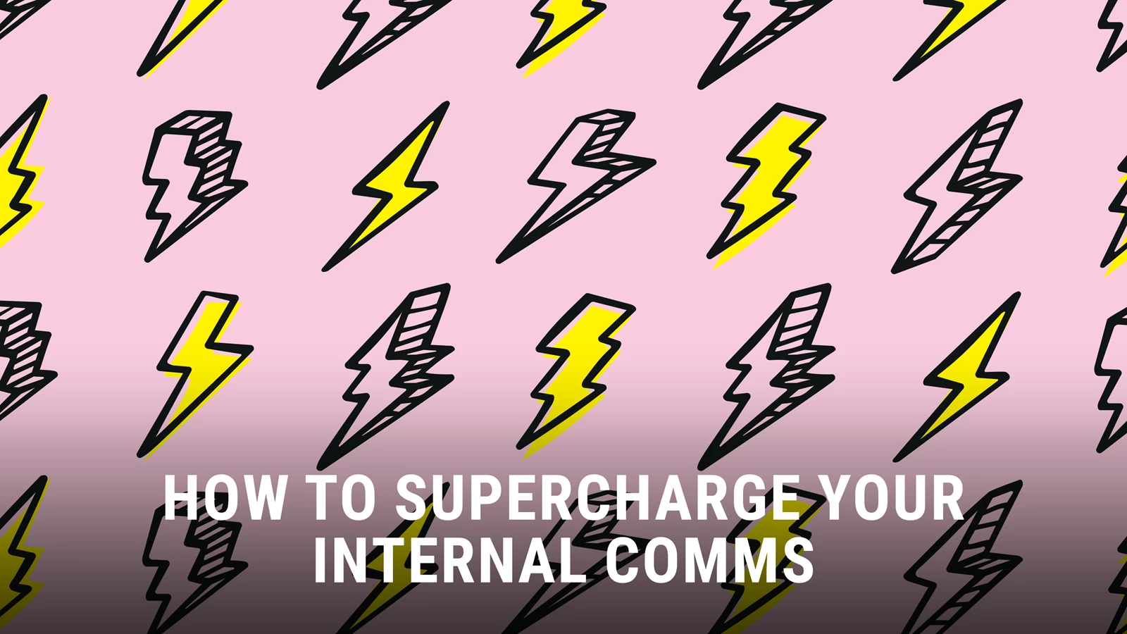Supercharge your internal communications guide cover