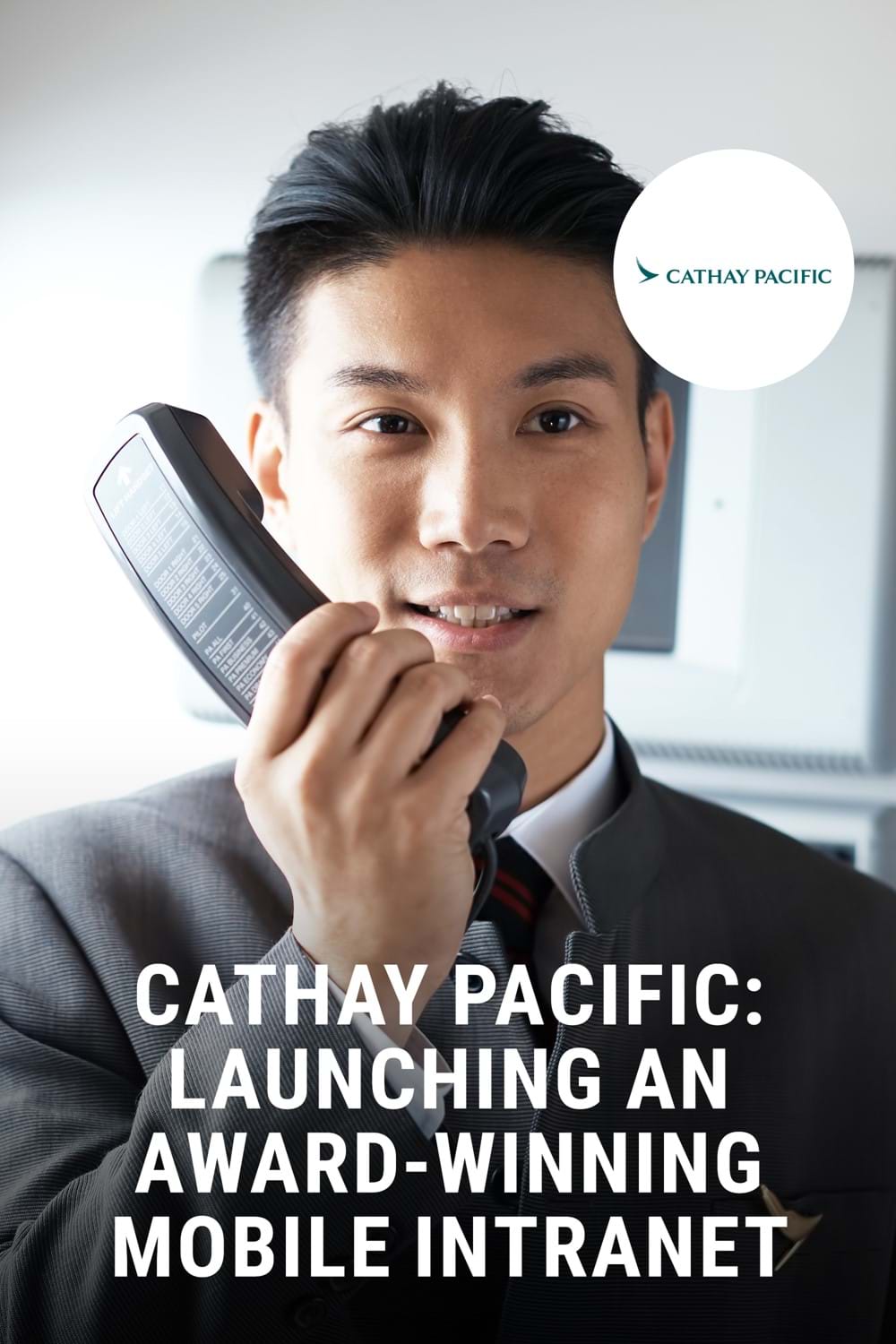 Cathay Pacific: Launching an award-winning mobile intranet' case study flat pages