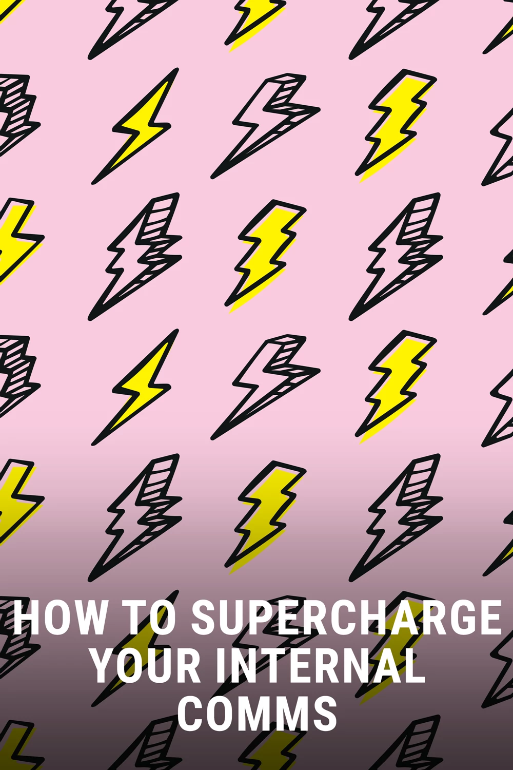 Supercharge your internal communications guide flat pages